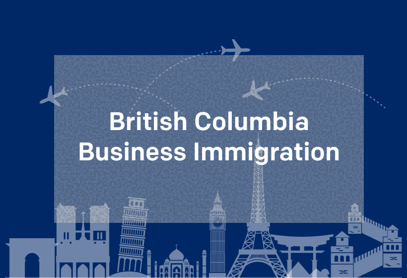 British Columbia Business Immigration